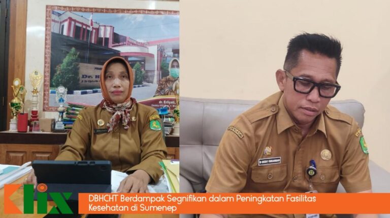 DBHCHT Berdampak Segnifikan dalam Peningkatan Fasilitas Kesehatan di Sumenep